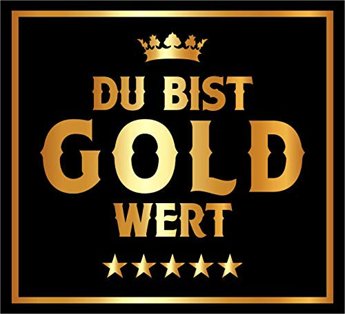 RAHMENLOS 3 St. Aufkleber für den Lieblingsmenschen: Du bist Gold wert - Selbstklebendes Flaschen-Etikett. Original Design