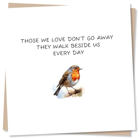 Sympathy Card, Condolences, Thinking of You, Sorry For Your Loss - Those We Love Don't Go Away - Robin Design - Made in UK