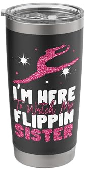 Gymnastics Brother Sister I'm Here to Watch My Flippin Stainless Steel Insulated Tumbler