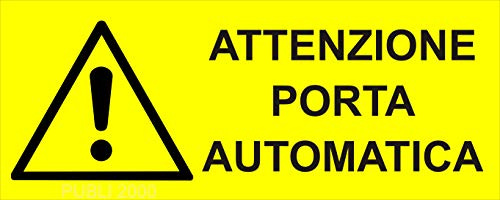 2 TARGHETTE ADESIVE DI PERICOLO ISO 7010 PORTA AUTOMATICA SEGNALETICA DI SICUREZZA