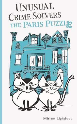 The Paris Puzzle (Unusual Crime Solvers)