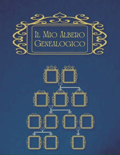 Il Mio Albero Genealogico: Libro del diagramma dell'albero genealogico e registrare la vostra ricerca, libro di genealogia da completare, libro del registro di storia della famiglia.