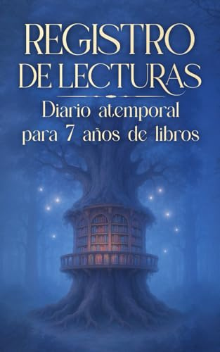 Registro de Lecturas: Cuaderno de lecturas atemporal con seguimiento anual de 55 libros durante 7 años para lectoras constantes (Narrantia Ediciones - Cuadernos de Lectura)
