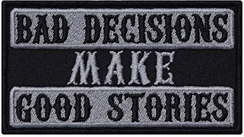 Bad Decisions make good stories lapp/påstrykning biker patch för att sy på rocker strykbilder/klistermärke present motorcyklist applikation för alla tyger | 90 x 50 mm