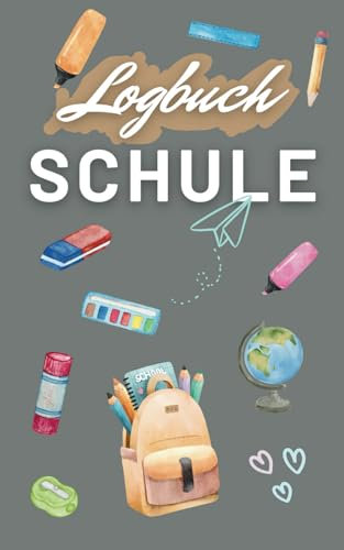 Logbuch Schule 1. - 6. Klasse | Mitteilungsheft und Hausaufgabenheft | dünn & leicht im Ranzen | Kleiner als DIN A5
