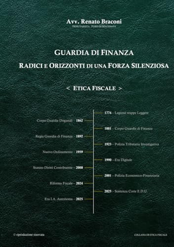Guardia di Finanza . Radici e Orizzonti di una Forza Silenziosa: ETICA FISCALE