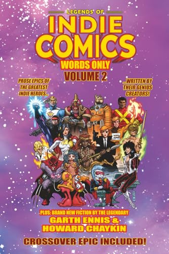 Legends of Indie Comics: Words Only, Volume 2