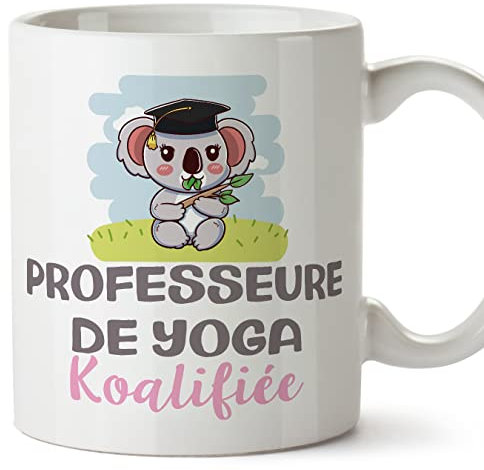 Mugffins Tasses pour PROFESSEURE DE YOGA - En Français - Cadeau original femme - Koalifié/Koalifiée - 11 oz / 330 ml