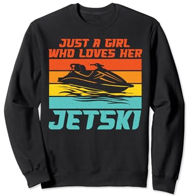 Nur ein Mädchen, das ihren Jetski liebt Sweatshirt