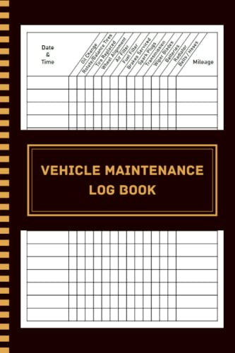 Vehicle Maintenance Log Book: Repairs And Maintenance Record Book
