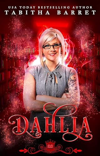 Dahlia (Spell Library: Dahlia Book 1)