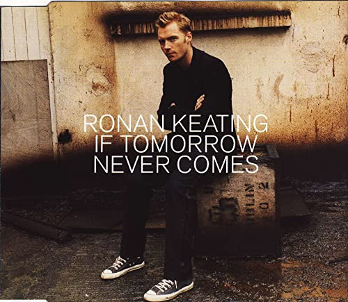 If Tomorrow Never Comes (Cdm1)