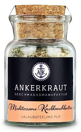 Ankerkraut Mediterrane Knoblauchbutter Gewürz, 85g im Korkenglas, Zuckerfrei, Würzige Zutaten für Butter, Geschenk-Idee, Grill-Abend mit Freunde & Familie, Premium Qualität Ohne Geschmacksverstärker