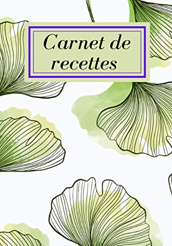 Carnet de recettes: Carnet de cuisine | livre de cuisine à compléter | 100 pages vierges | Noter vos recettes et créations de plats, entrée, desserts ... Cadeau pour Boulanger, Pâtissier, Cuisinier.
