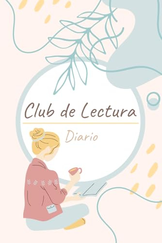 Club de Lectura Diario: Diario Para Registrar y Comentar Tus Libros En El Club De Lectura | 24 Libros En Total |