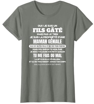 oui je suis un fils gâté mais pas le tien T-Shirt