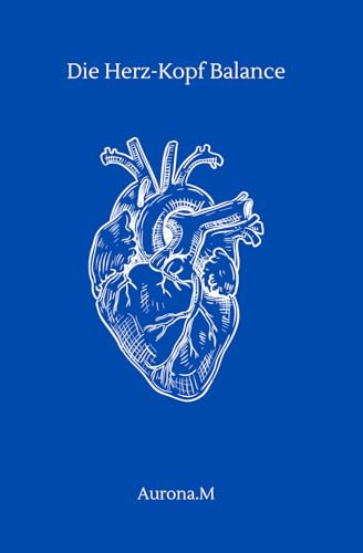 Die Herz-Kopf Balance Anti-Anxiety Zitate Buch
