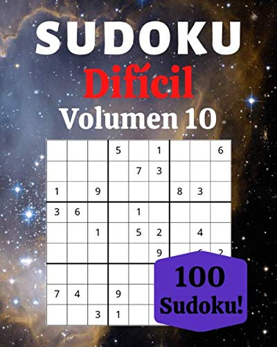 Sudoku Difícil Volumen 10: 100 Sudoku Para Adultos | Letra Grande | Nivel Difícil | Soluciones al Final | 8'' x 10''