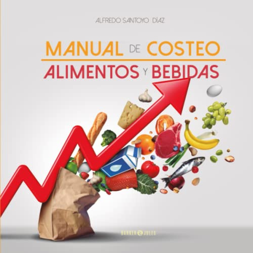 Manual de costeo de alimentos y bebidas