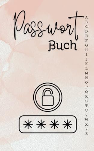 Geheimnisschlüssel: Dein elegantes Passwort Buch: Stilvoll und sicher – Passwörter einfach verwahren