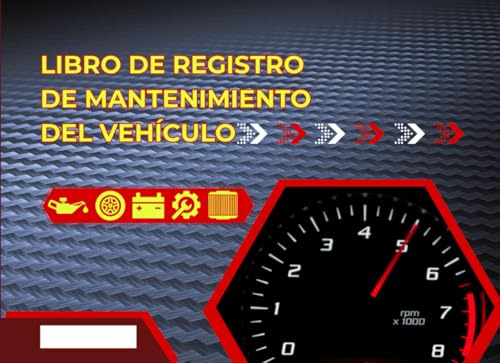 Libro de Registro de Mantenimiento del Vehículo: Historial completo de revisiones, piezas, ITV y gastos. Tu herramienta esencial para cuidar tu coche como un experto, sin complicaciones