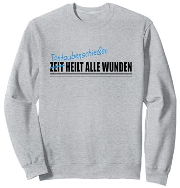 TONTAUBENSCHIEßEN TONTAUBEN-SCHÜTZE Sweatshirt
