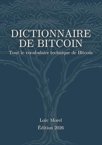 Dictionnaire de Bitcoin: Tout le vocabulaire technique de Bitcoin