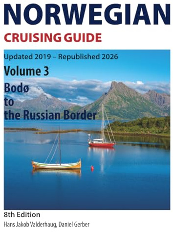 Norwegian Cruising Guide: Volume 3 - Bodø to the Russian Border