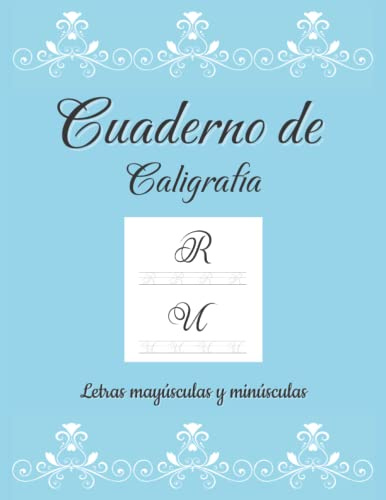 Cuaderno de Caligrafía: Libro de ejercicios de Caligrafía para adultos, adolescentes y niños. Para practicar y mejorar la escritura a mano. Caligrafía letra imprenta.