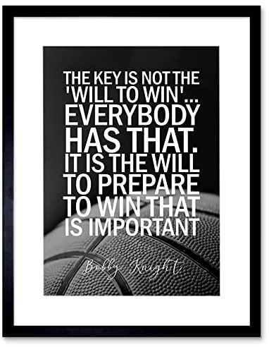 Artery8 Sport Quote Basketball Coach Bobby Knight Will To Prepare To Win That Is Important Typography Artwork Framed Wall Art Print 12X16 Inch