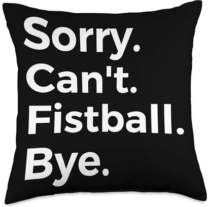 Sorry Can't Fistball Sport Sorry Can't Fistball Player Coach Sport Throw Pillow, 18x18, Multicolor