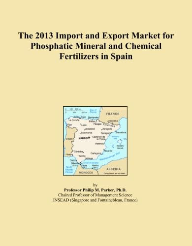 The 2013 Import and Export Market for Phosphatic Mineral and Chemical Fertilizers in Spain