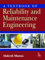 A Textbook of Reliability and Maintenance Engineering (English Edition)