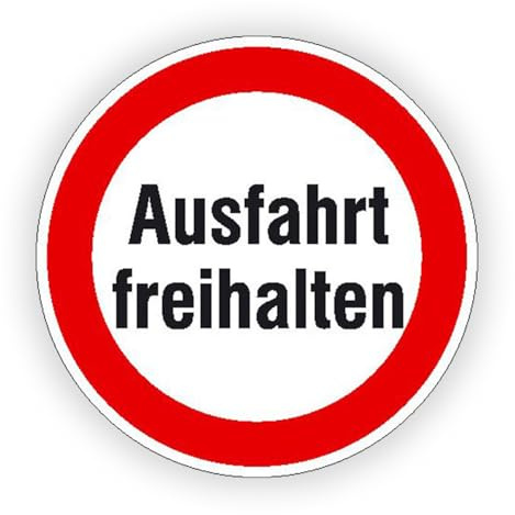 Betriebsausstattung24 Verbotsschild Ausfahrt freihalten - Aluminium, geprägt - 31,5 cm Ø - Schild zur Grundbesitzkennzeichnung