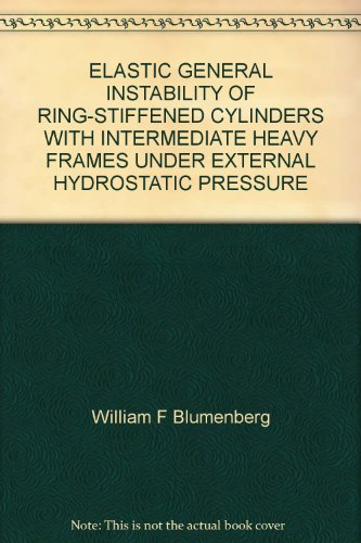 ELASTIC GENERAL INSTABILITY OF RING-STIFFENED CYLINDERS WITH INTERMEDIATE HEAVY FRAMES UNDER EXTERNAL HYDROSTATIC PRESSURE