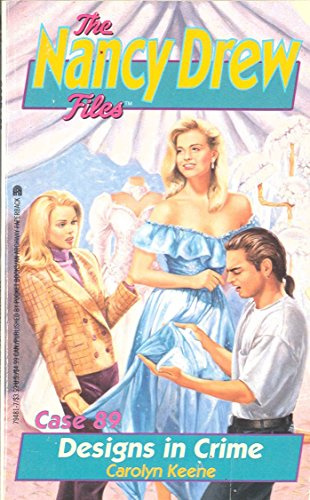 Designs in Crime (Nancy Drew Files Book 89)