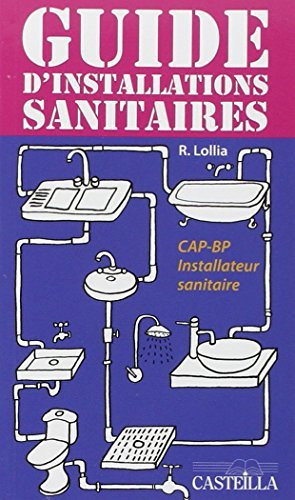 Guide d'installations sanitaires CAP-BP de Lollia, R. (2010) Broché