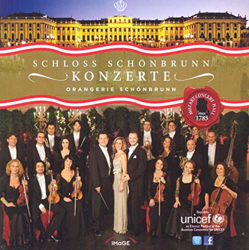 Mozart/Strauß : Konzerte Orangerie Schönbrunn. Schloss Schönbrunn Orchester.
