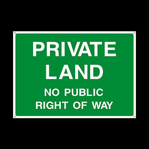 Private Land No public right of way Plastic Sign with 4 Pre-Drilled Holes - Staff Only/Authorised/Keep Out/Beyond this point (CA51)