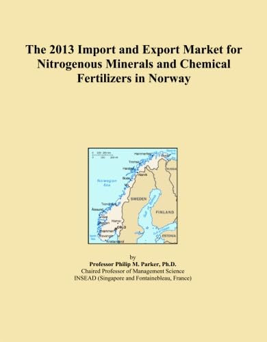 The 2013 Import and Export Market for Nitrogenous Minerals and Chemical Fertilizers in Norway
