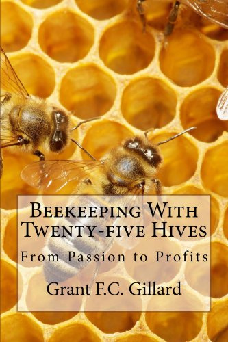 Beekeeping With Twenty-five Hives