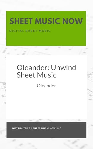 Oleander: Unwind Sheet Music