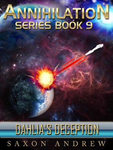 Dahlia's Deception (Annihilation series Book 9)