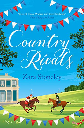 Country Rivals: A hilarious sexy rom-com for fans of Jilly Cooper for summer reading in 2026! (The Tippermere Series Book 3) (English Edition)