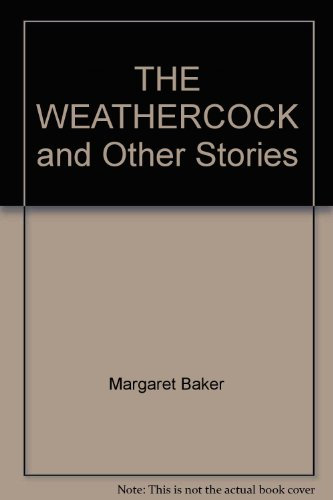 THE WEATHERCOCK and Other Stories