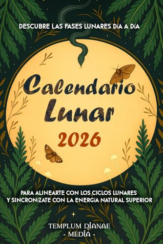 Calendario lunar 2026: Descubre las fases lunares día a día para alinearte con los ciclos lunares y sincronízate con la energía natural superior.