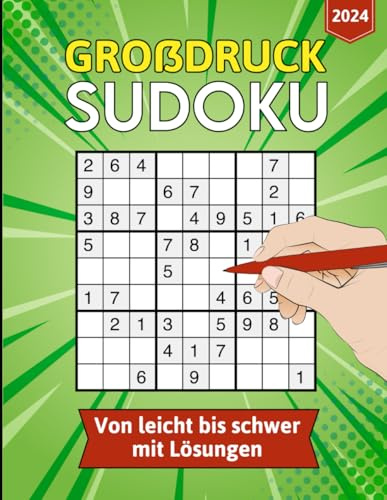 Sudoku Buch in Großschrift – Rätselspaß für Senioren: 200 Leichte bis Mittelschwere Sudoku-Rätsel in Deutscher Sprache: Perfekte Unterhaltung und ... für Senioren und Menschen mit Sehschwäche