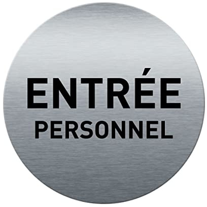 AUA SIGNALETIQUE - Plaque de porte Aluminium brossé imprimé AluSign Ø 85 mm - épaisseur. 3 mm - Double Face adhésif au dos (Entrée Personnel)