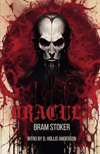 DRACULA: Collector Series Edition with Intro by D. Hollis Anderson