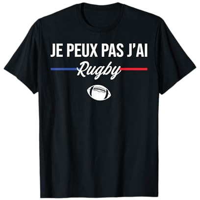 Je Peux Pas J'Ai Rugby Joueur Joueurs de Rugby Drôle T-Shirt